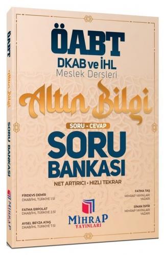 Mihrap Yayınları ÖABT Din Kültürü ve Ahlak Bilgisi Altın Bilgi Soru Ce