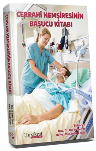 Cerrahi Hemşiresinin Başucu Kitabı