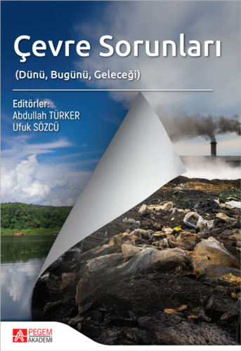 Eğitim, - Pegem Akademi - Çevre Sorunları Dünü Bugünü Geleceği