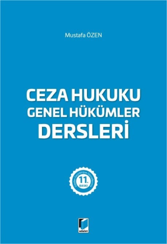 Ceza Hukuku Genel Hükümler Dersleri
