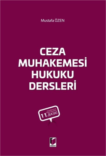 Ceza Muhakemesi Hukuku - Ceza Muhakemesi Hukuku Dersleri - Mustafa Öze