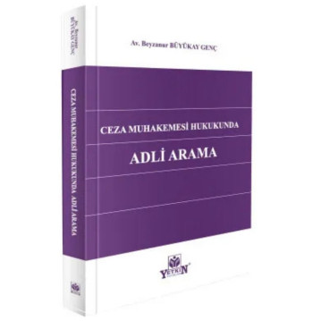 Ceza Muhakemesi Hukukunda Adli Arama