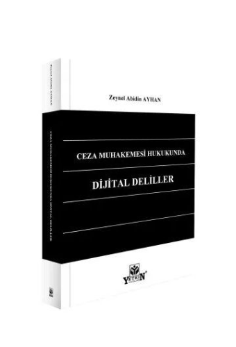 Ceza Muhakemesi Hukukunda Dijital Deliller