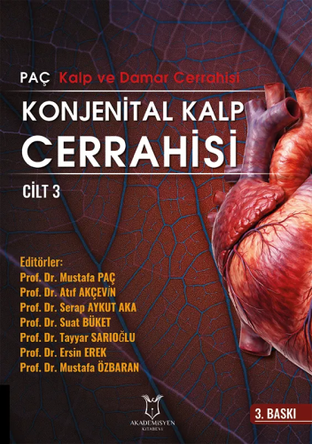 Kalp ve Damar Cerrahi - Konjenital Kalp Cerrahisi (Cilt-3)