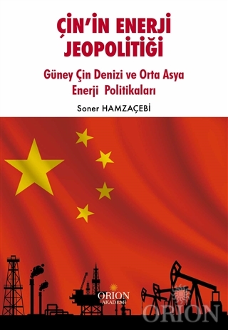 Çin’in Enerji Jeopolitiği