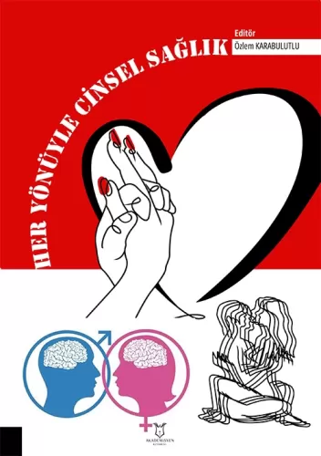 Her Yönüyle Cinsel Sağlık Özlem Karabulutlu