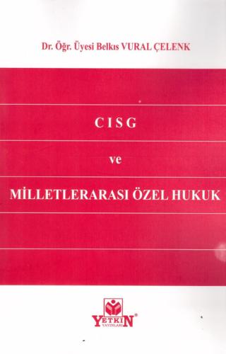 CISG ve Milletlerarası Özel Hukuk Belkıs Vural Çelenk