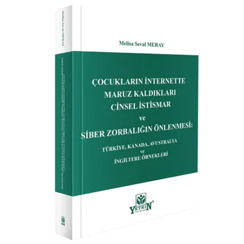 Çocukların İnternette Maruz Kaldıkları Cinsel İstismar ve Siber Zorbalığın Önlenmesi