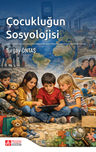 Sosyoloji, - Pegem Akademi - Çocukluğun Sosyolojisi