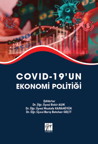Covıd-19' un Ekonomi Politiği Bekir Aşık