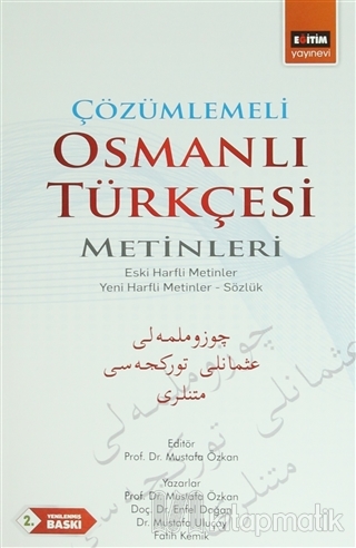 Çözümlemeli Osmanlı Türkçesi Metinleri Mustafa Özkan