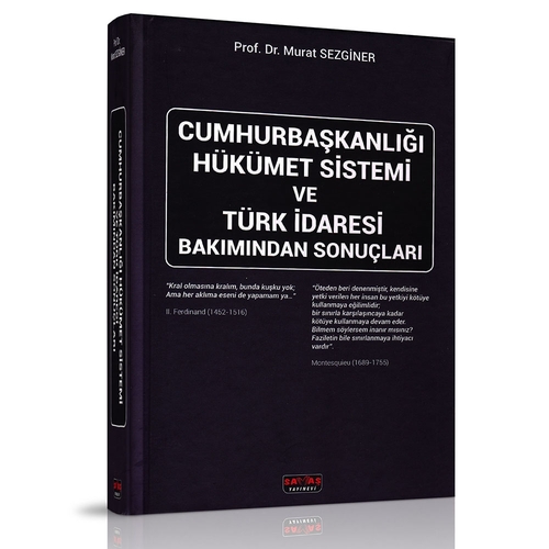 Cumhurbaşkanlığı Hükümet Sistemi ve Türk İdaresi Bakımından Sonuçları 