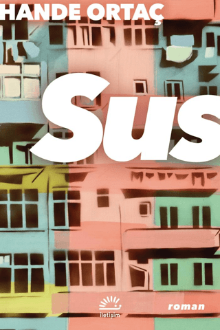 - İletişim Yayınları - Sus