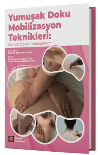 Yumuşak Doku Mobilizasyon Teknikleri