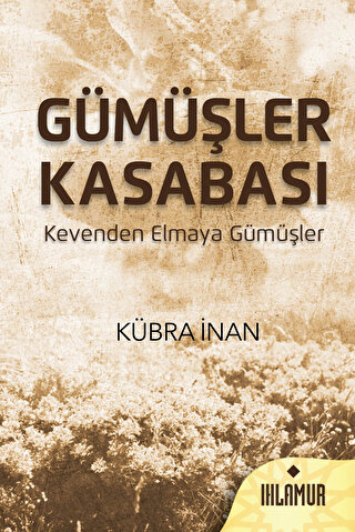 Gümüşler Kasabası