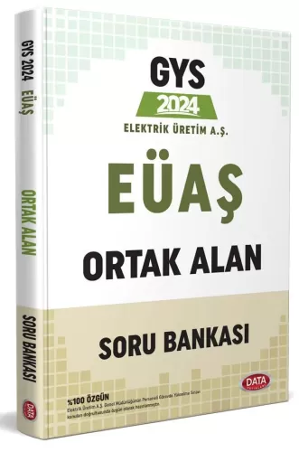 Data Yayınları 2024 Elektrik Üretim AŞ (EÜAŞ) GYS Ortak Alan Soru Bank