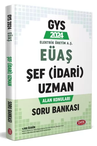 Data Yayınları 2024 Elektrik Üretim AŞ (EÜAŞ) GYS Şef (İdari) Uzman Al