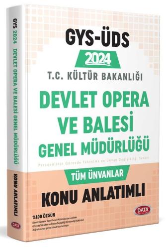 Data Yayınları 2024 GYS ÜDS Devlet Opera ve Bale Genel Müdürlüğü Konu Anlatımlı
