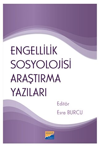 Engellilik Sosyolojisi Araştırma Yazıları