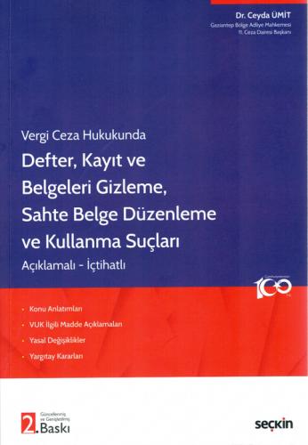 Defter, Kayıt ve Belgeleri Gizleme, Sahte Belge Düzenleme ve Kullanma Suçları