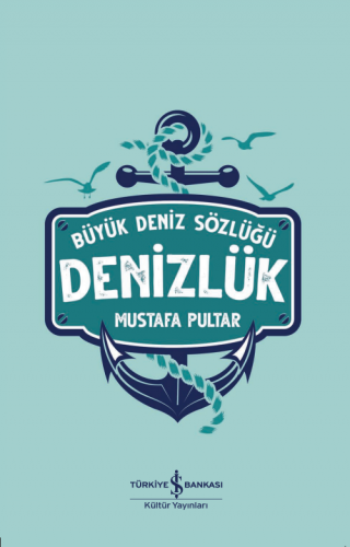 Denizlük – Büyük Deniz Sözlüğü
