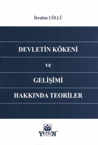 Devletin Kökeni ve Gelişimi Hakkında Teoriler