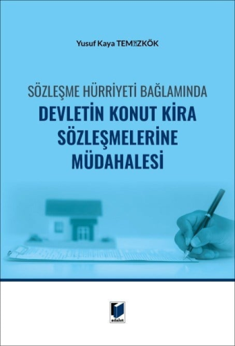 Devletin Konut Kira Sözleşmelerine Müdahalesi