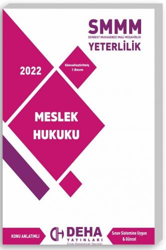 Deha Yayınları 2022 SMMM Yeterlilik Meslek Hukuku Konu Anlatımlı Komis