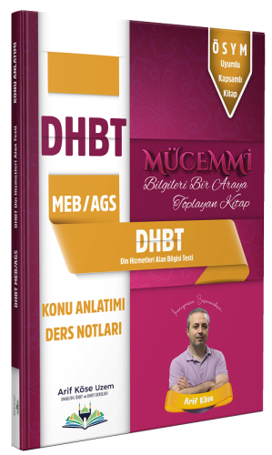 Arif Köse DHBT MEB-AGS MÜCEMMİ Konu Anlatımı Ders Notları
