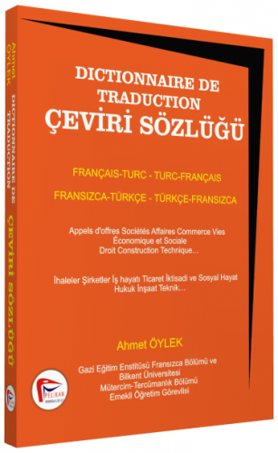 Dictionnaire De Traduction Çeviri Sözlüğü Fransızca - Türkçe Türkçe - 