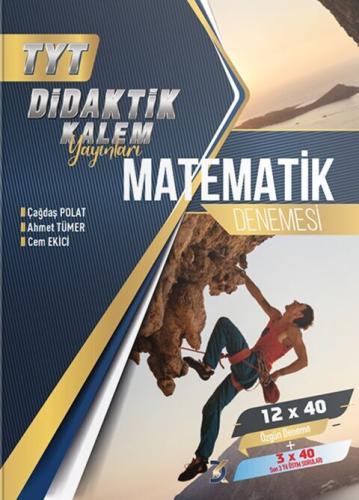 Didaktik Kalem Yayınları TYT Matematik 12 x 40 Denemesi Çağdaş Polat