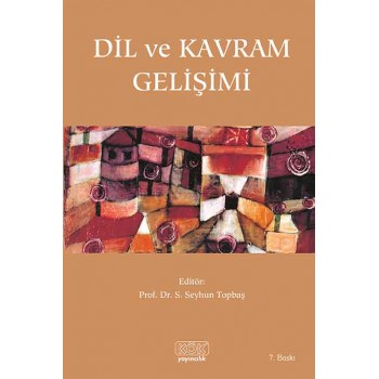 Dil ve Kavram Gelişimi Seyhun Topbaş