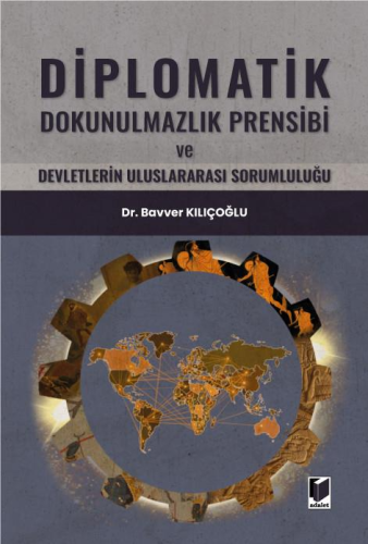 Diplomatik Dokunulmazlık Prensibi