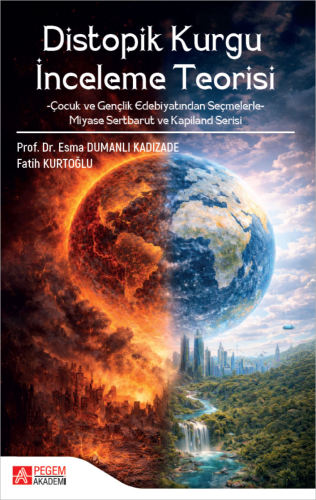 - Pegem Akademi - Distopik Kurgu İnceleme Teorisi