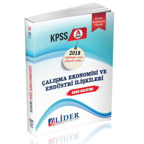 KAMPANYALI Lider Yayınları 2018 KPSS A Grubu Çalışma Ekonomisi ve Endü