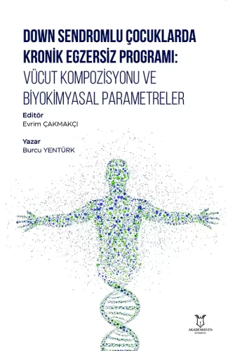 Down Sendromlu Çocuklarda Kronik Egzersiz Programı