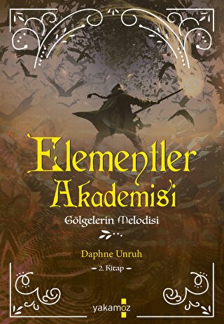 Elementler Akademisi 2 Gölgelerin Melodisi
