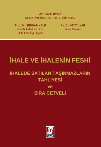 İhale Ve İhalenin Feshi İhalede Satılan Taşınmazların Tahliyesi Ve Sıra Cetveli