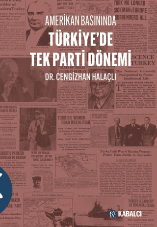 Amerikan Basınında Türkiye'de Tek Parti Dönemi