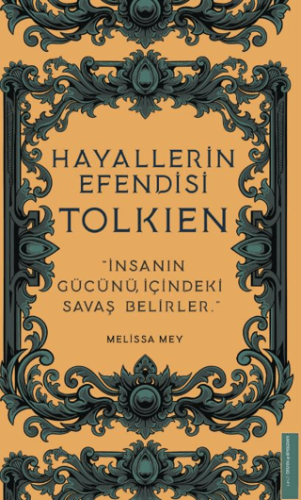 Hayallerin Efendisi - Tolkien Melissa Mey