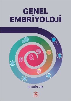 Genel Embriyoloji Berrin Zık