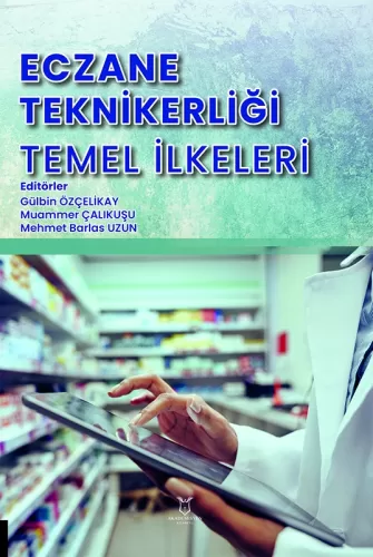Eczane Teknikerliği Temel İlkeleri