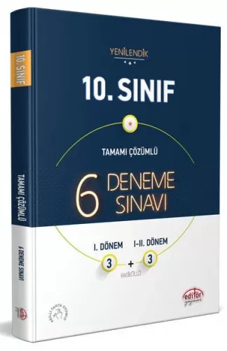 Editör Yayınları 10. Sınıf 6 (3+3) Deneme Sınavı (Fasiküllü) Tamamı Çö
