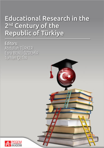Educational Research in the 2nd Century of the Republic of Türkiye