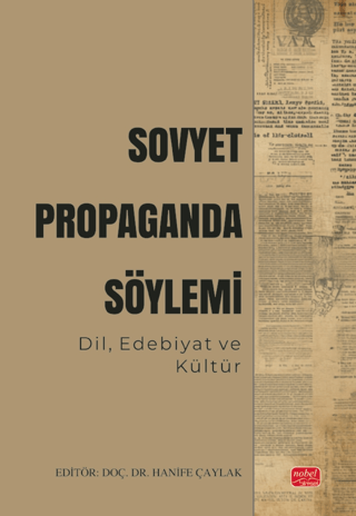 Genel Konular - Sovyet Propaganda Söylemi - Hanife Çaylak - 3470