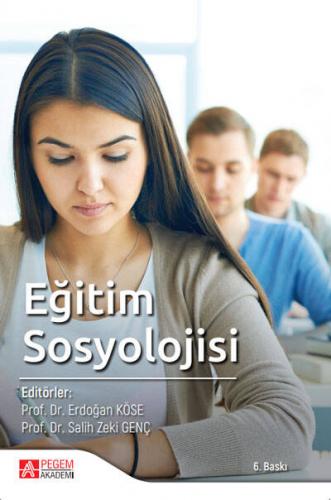 Eğitim Sosyolojisi (Erdoğan Köse) Erdoğan Köse