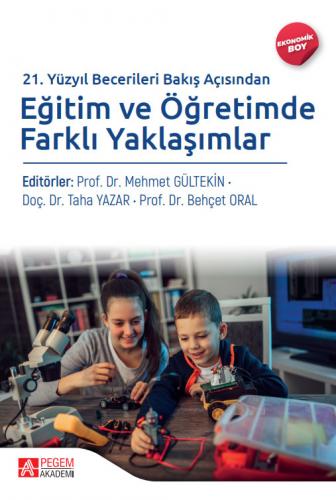 Eğitim ve Öğretimde Farklı Yaklaşımlar (Ekonomik Boy) Mehmet Gültekin