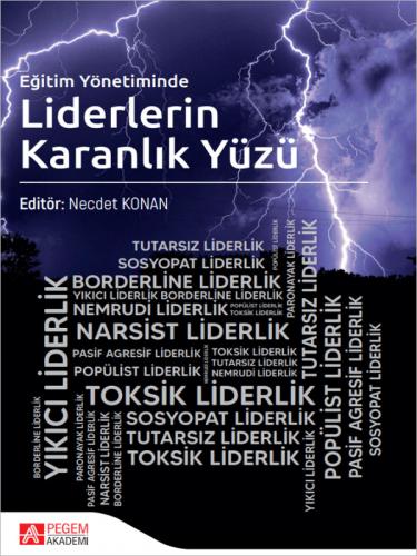 Eğitim Yönetiminde Liderlerin Karanlık Yüzü