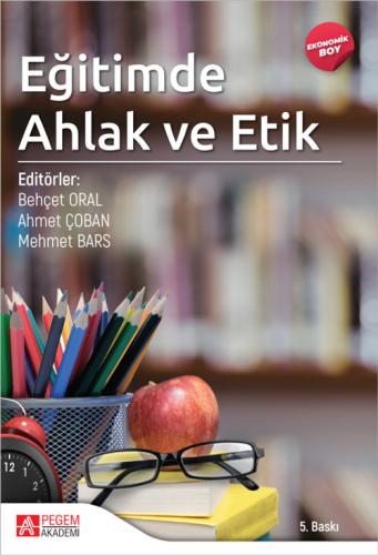 Eğitimde Ahlak ve Etik (Ekonomik Boy)