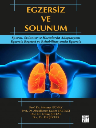 Üniversite Ders Kitapları, - Gazi Kitabevi - Egzersiz ve Solunum